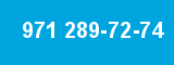 971 289-72-74